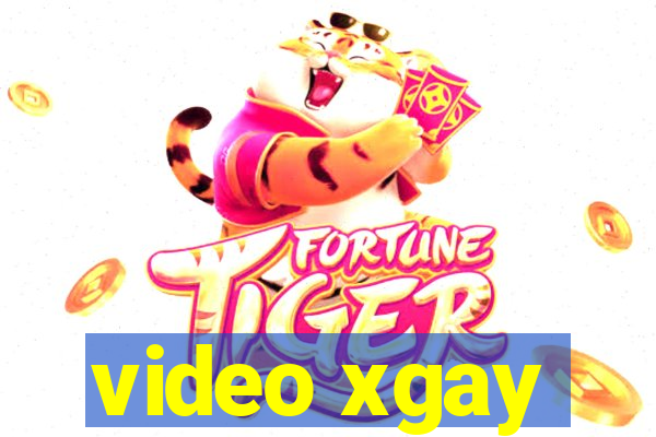 video xgay